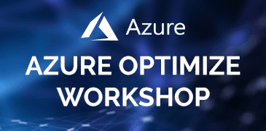 Azure Optimize Workshop<br>