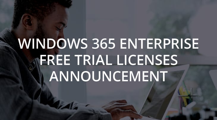 Windows 365 Enterprise Free Trial Licenses Announcement