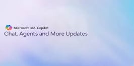 Copilot - Chat, Agents, and More Updates  8-26-25