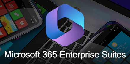 Microsoft 365 Enterprise Suites