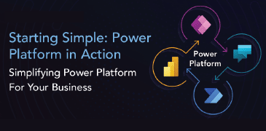 Starting Simple: Power Platform in Action
