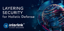 Layering Security for Holistic Defense, featuring Critical Start