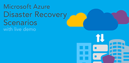 Azure Disaster<br>Recovery Scenarios