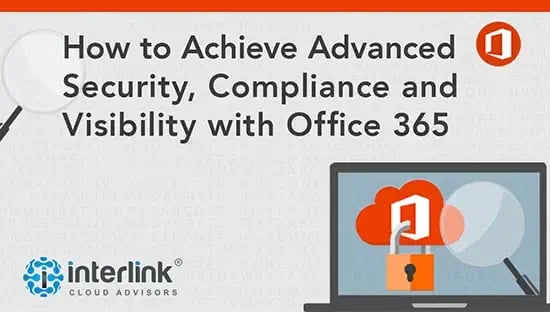 Office 365 advanced security and compliance webinar