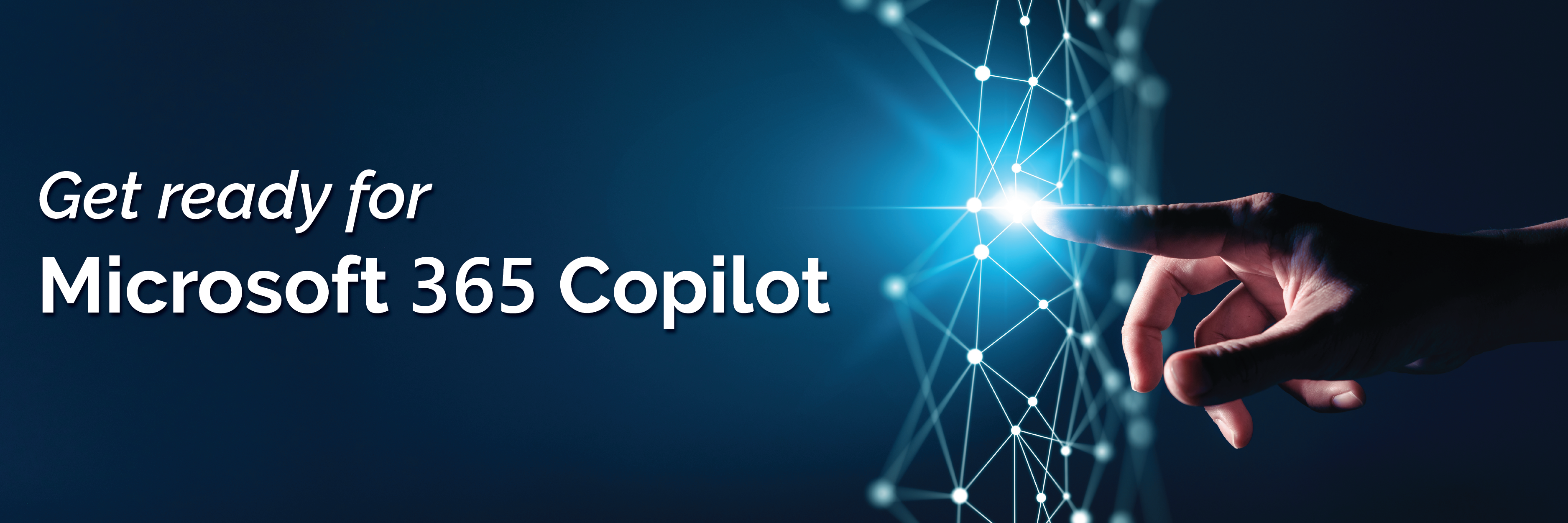 Get ready for Microsoft 365 Copilot
