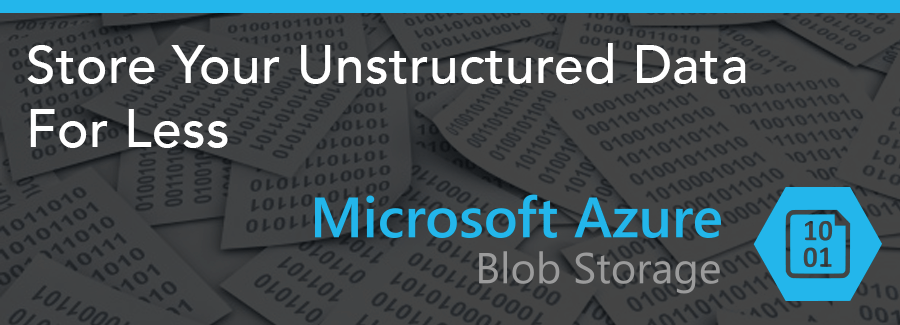Archiving Data in Azure Just Got Way More Affordable with Azure Blob Storage
