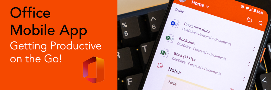 Office Mobile App – Get Productive on the Go
