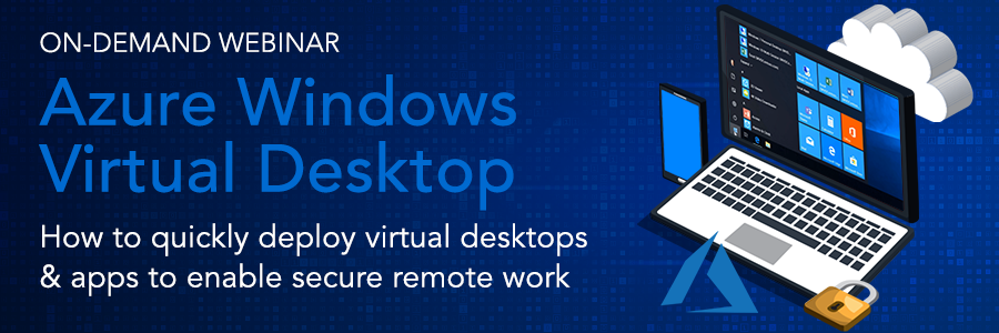 On-Demand | Azure Windows Virtual Desktop