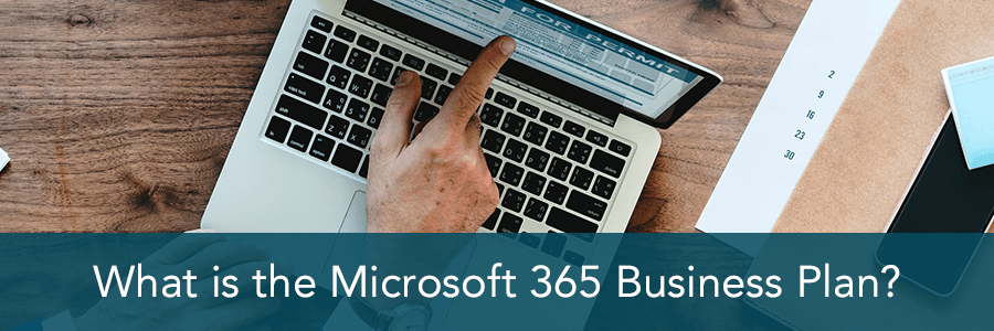 What is the Microsoft 365 Business Plan?