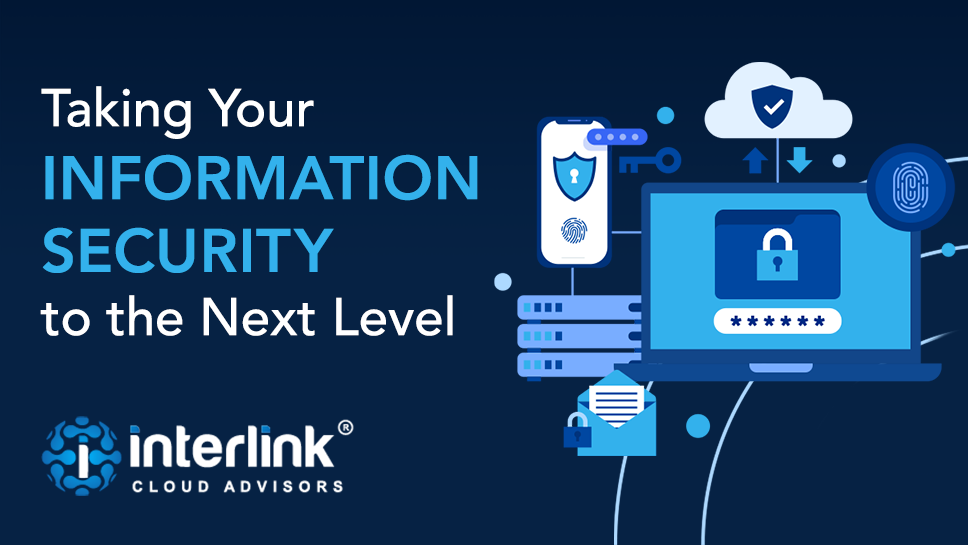 Taking Your Information Security to the Next Level
