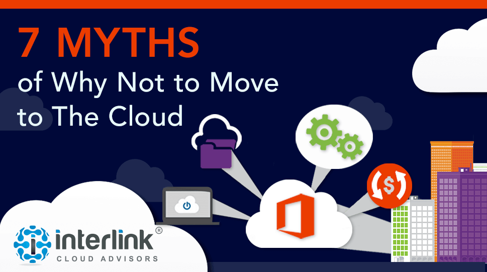 7 Myths of Why Not to Move to the Cloud webinar