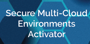 Secure Multi-Cloud Environments Activator